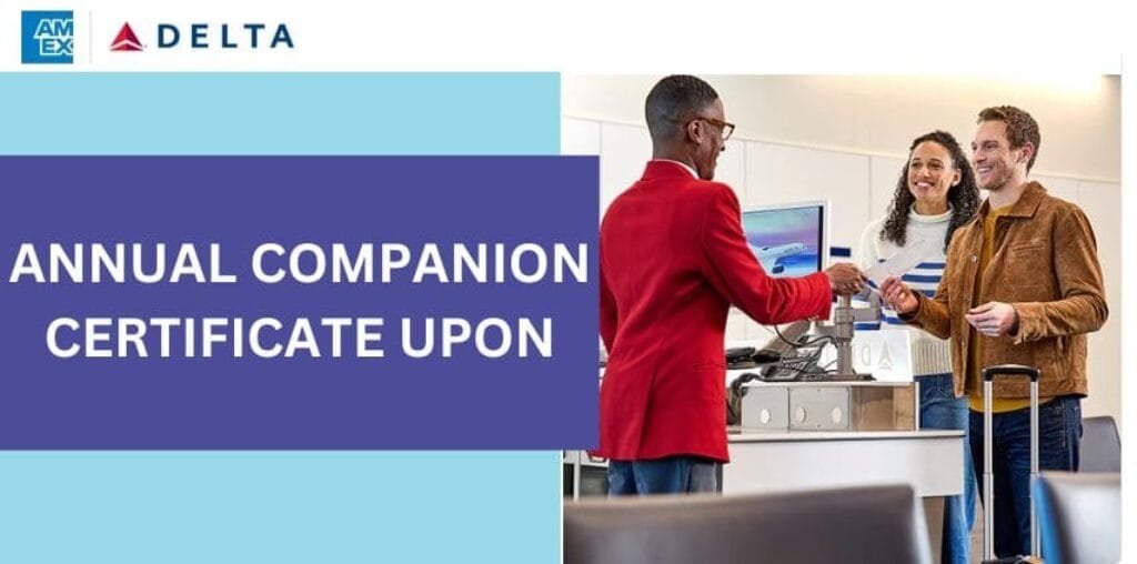 Annual Companion Certificate Upon Delta SkyMiles® Reserve Business Card