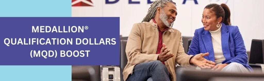 Medallion® Qualification Dollars (MQD) Boost