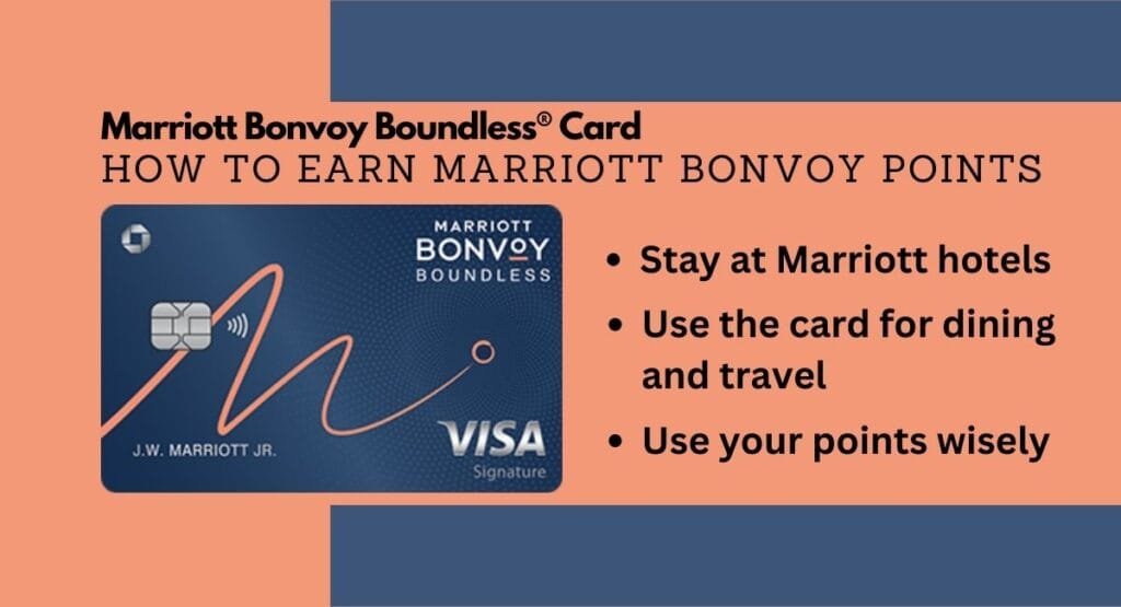 How to Earn Marriott Bonvoy Points with the Marriott Bonvoy Boundless® Credit Card