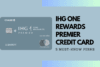 IHG One Rewards Premier Credit Card 5 Must-Know Perks