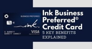 Ink Business Preferred® Credit Card 5 Key Benefits ExplainedInk Business Preferred® Credit Card 5 Key Benefits ExplainedInk Business Preferred® Credit Card 5 Key Benefits ExplainedInk Business Preferred® Credit Card 5 Key Benefits Explained