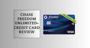 Chase Freedom Unlimited® Credit Card Review