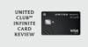 United Club℠ Infinite Card Review